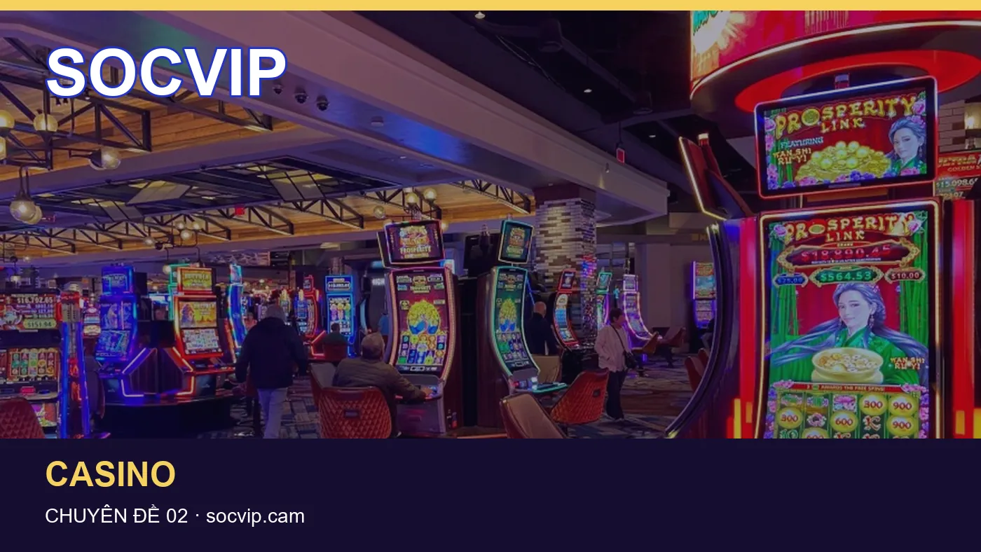 Những nhầm lẫn thường gặp khi đọc nội dung Casino trên SOCVIP